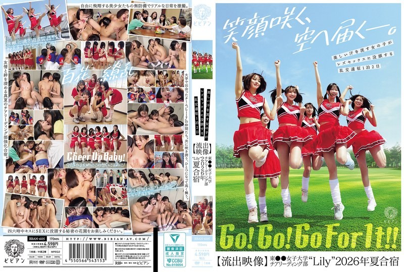 BBAN-605 Beautiful, Sweating Girls Indulge In Lesbian Sex During A 2-day, 1-night Orgy Trip [Leaked Footage] East ●● Women’s University Cheerleading Club ‘Lily’ Summer Training Camp 2026